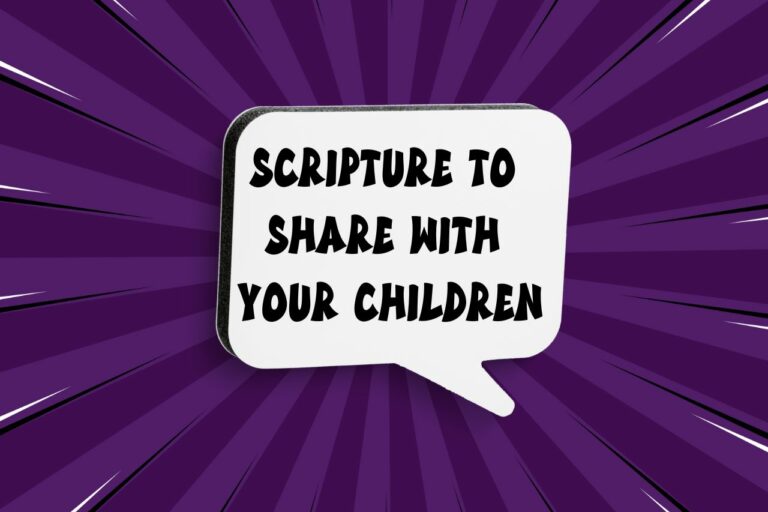 scripture to share with your children